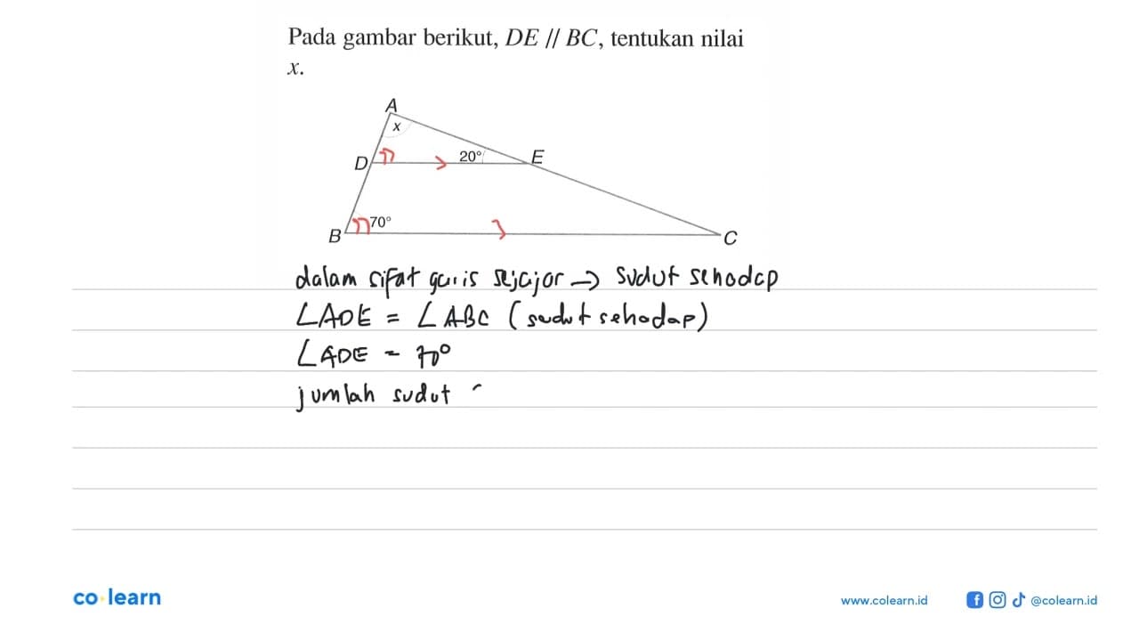 Pada gambar berikut, DE // BC , tentukan nilai x. sudut