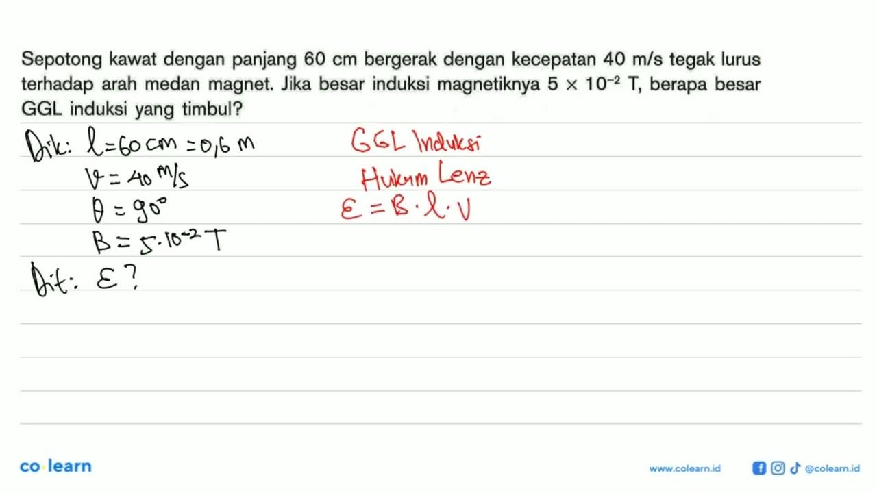 Sepotong kawat dengan panjang 60 cm bergerak dengan