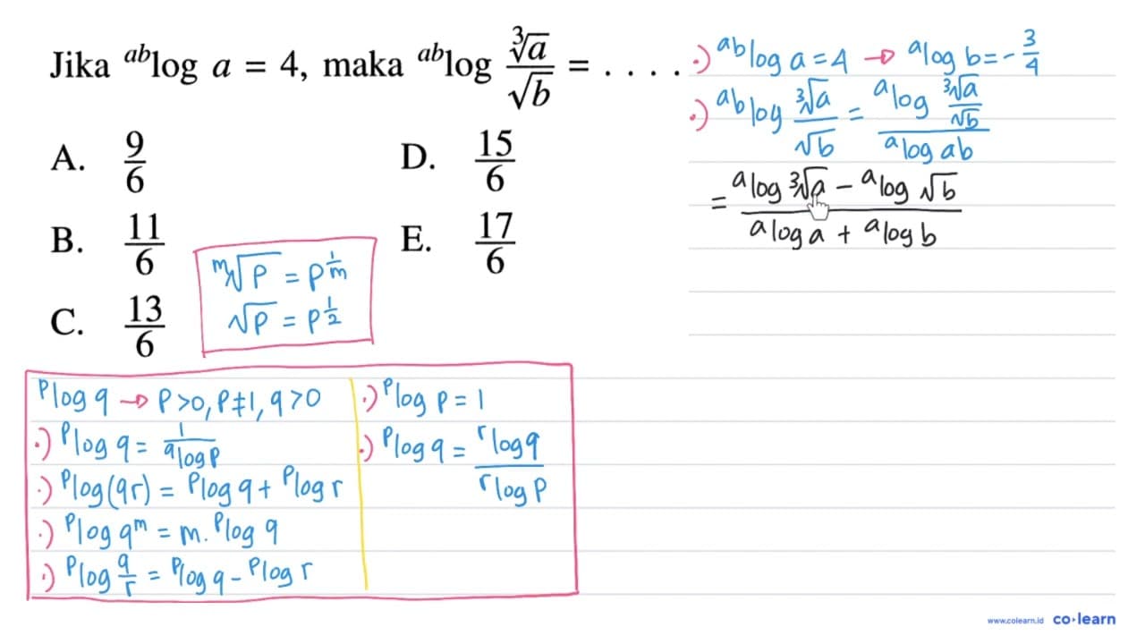 Jika abloga=4 , maka ablog(a^(1/3))/(akar(b))=...