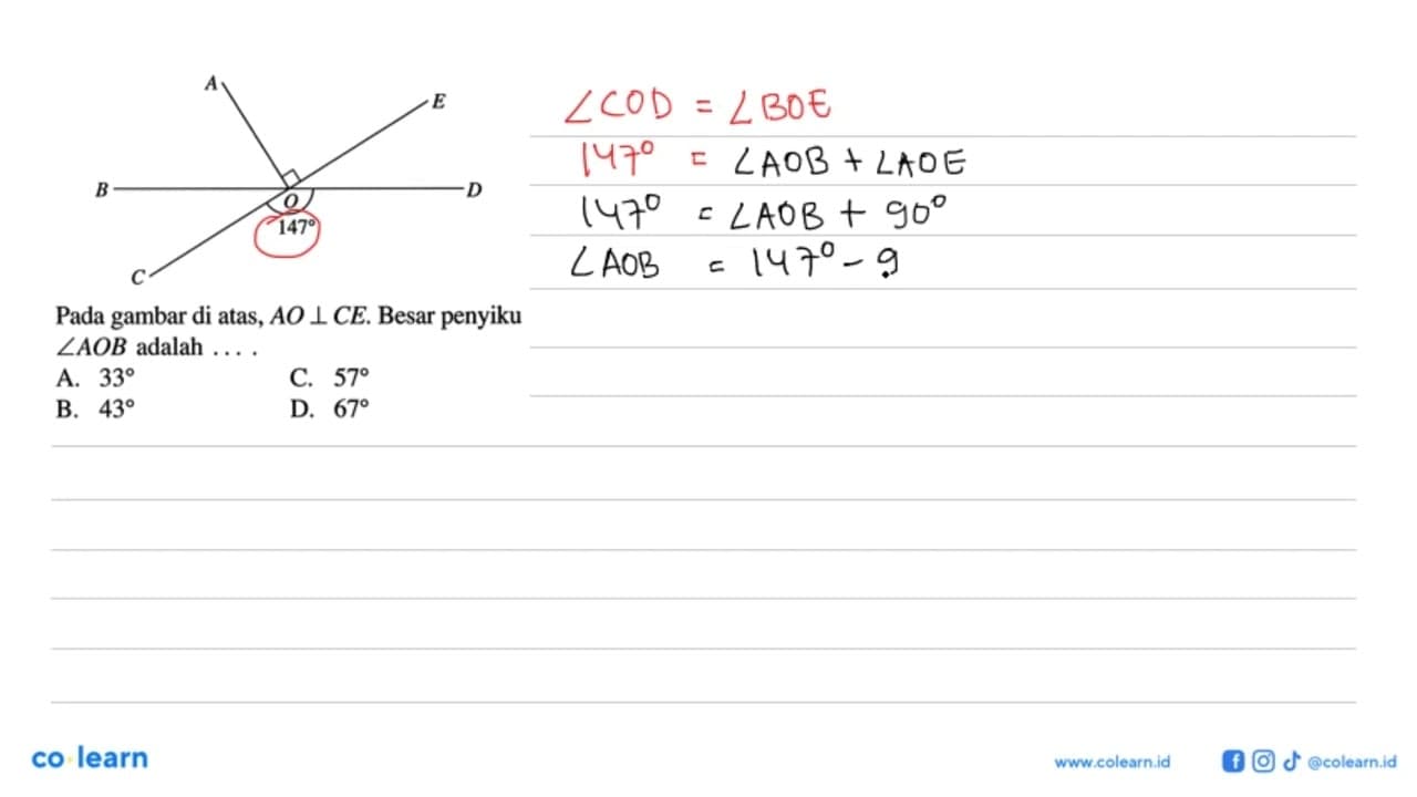 A E B ) 147 D C Pada gambar di atas, AO tegak lurus CE.