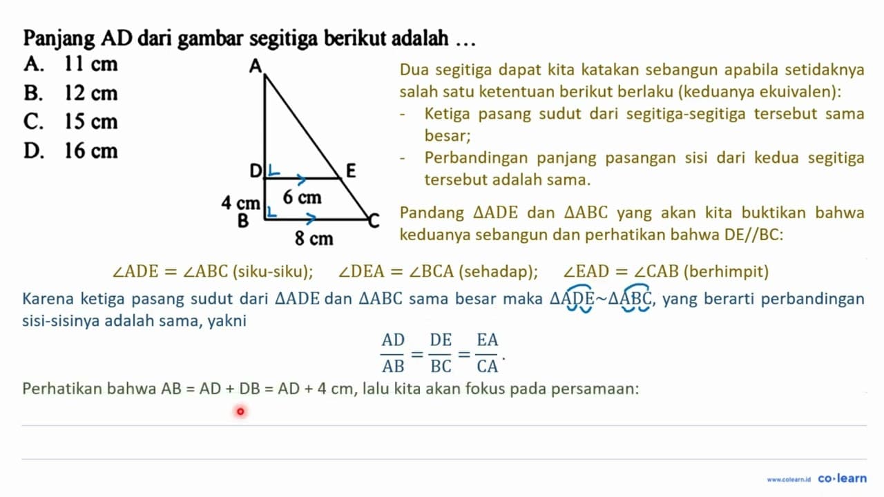 Panjang AD dari gambar segitiga berikut adalah ... A. 11 cm