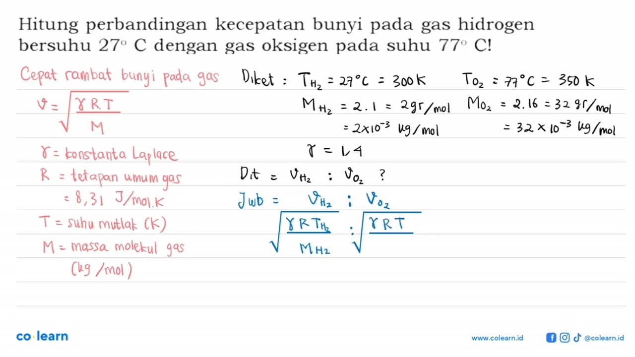 Hitung perbandingan kecepatan bunyi pada gas hidrogen