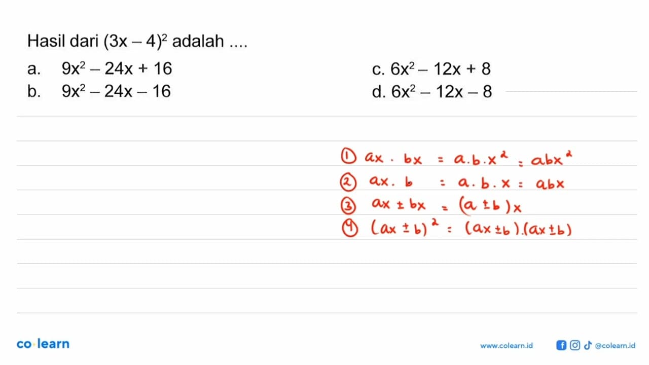 Hasil dari (3x - 4)^2 adalah ....