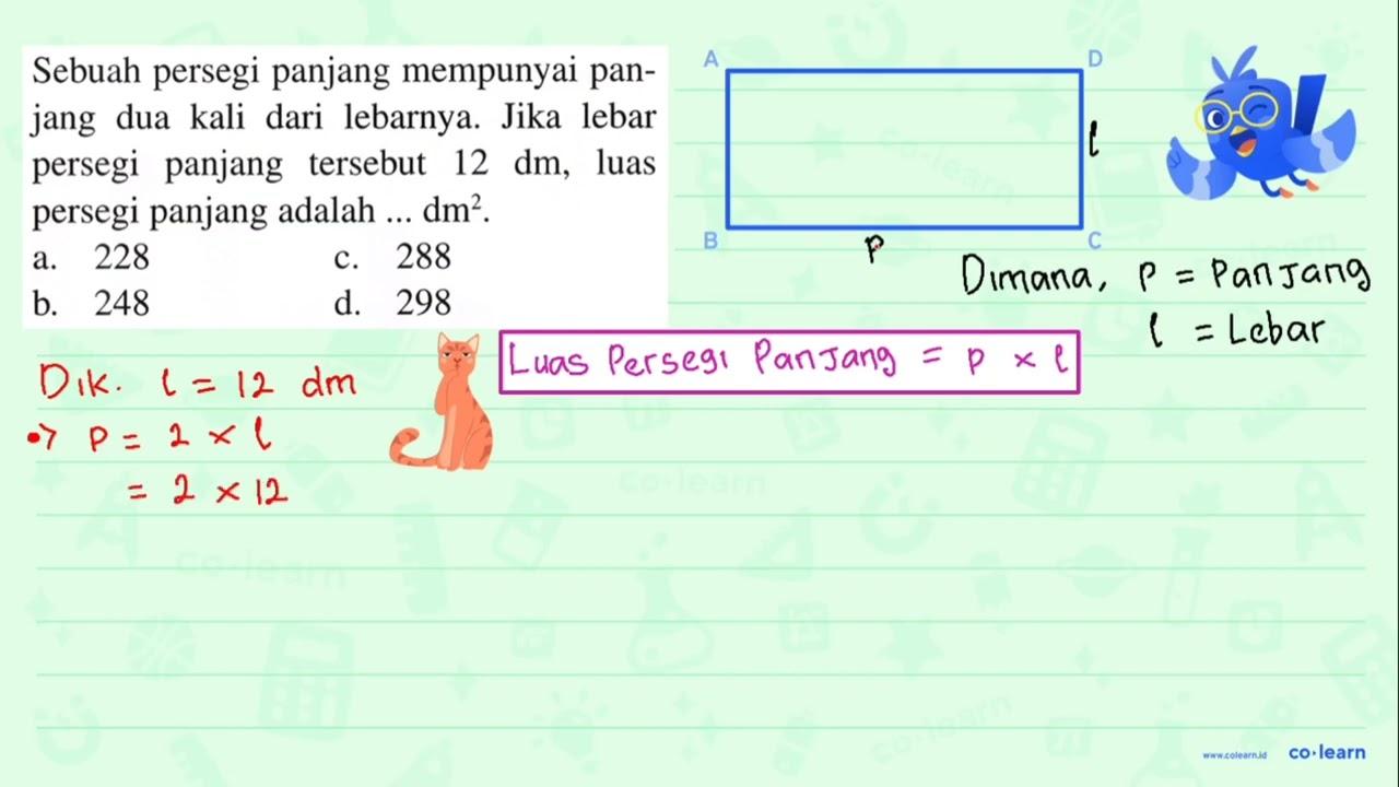 Sebuah persegi panjang mempunyai panjang dua kali dari