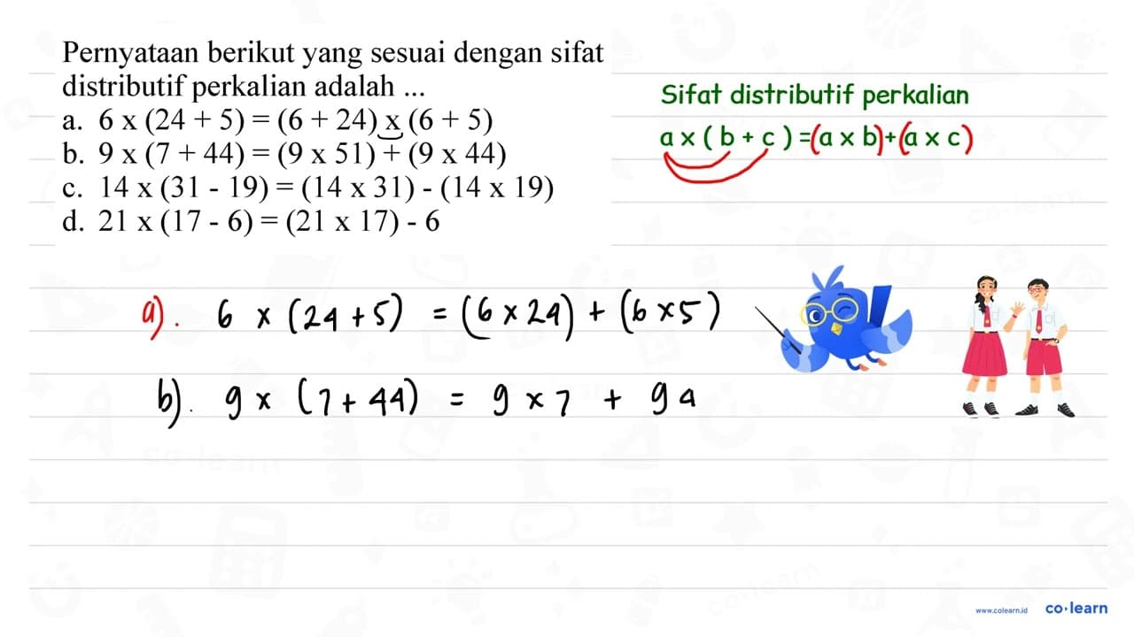 Pernyataan berikut yang sesuai dengan sifat distributif