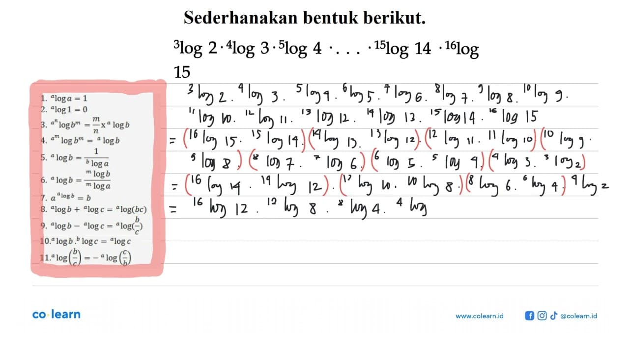 Sederhanakan bentuk berikut. 3log2.4log3.5log4. ...