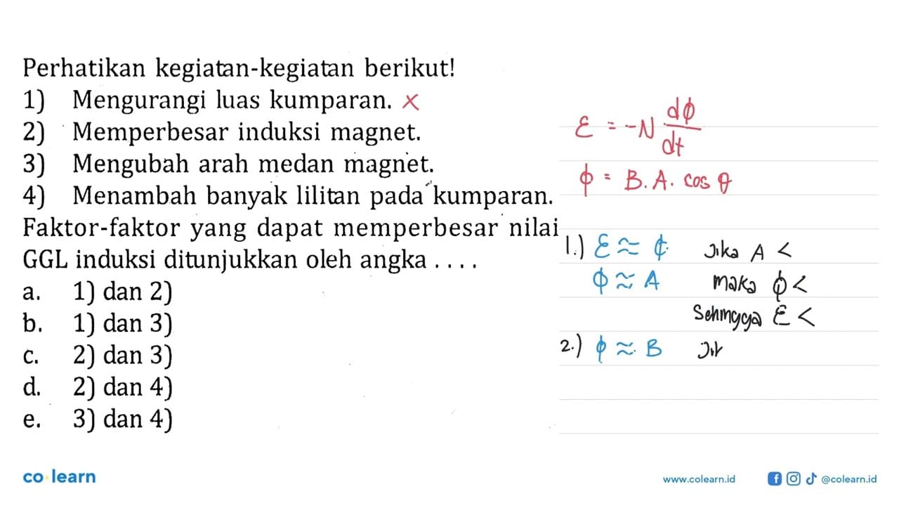 Perhatikan kegiatan-kegiatan berikut!1) Mengurangi luas