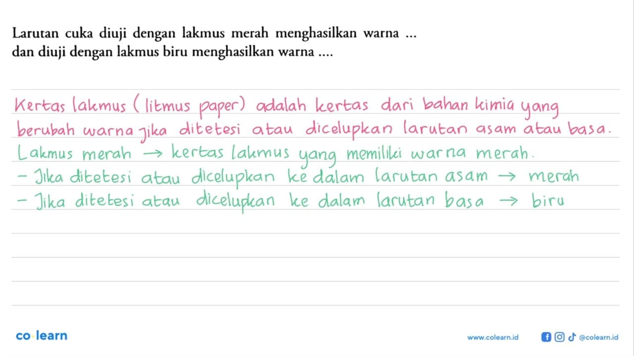 Larutan cuka diuji dengan lakmus merah menghasilkan warna