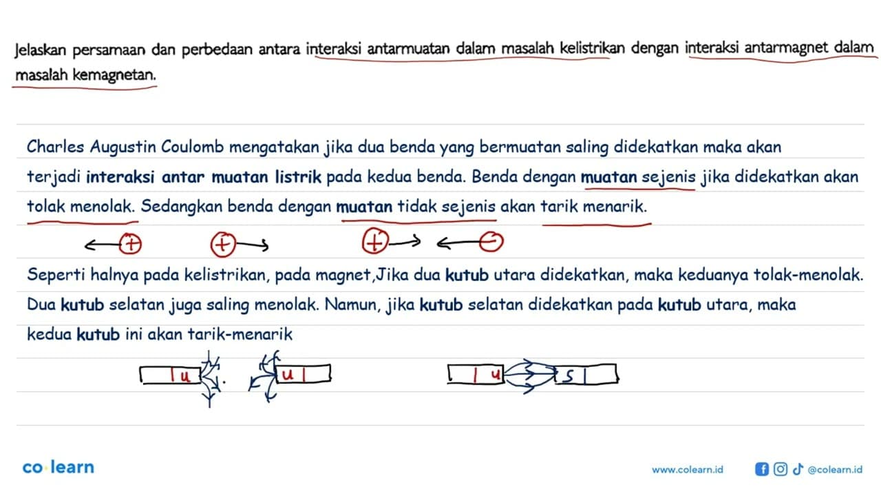 Jelaskan persamaan dan perbedaan antara interaksi