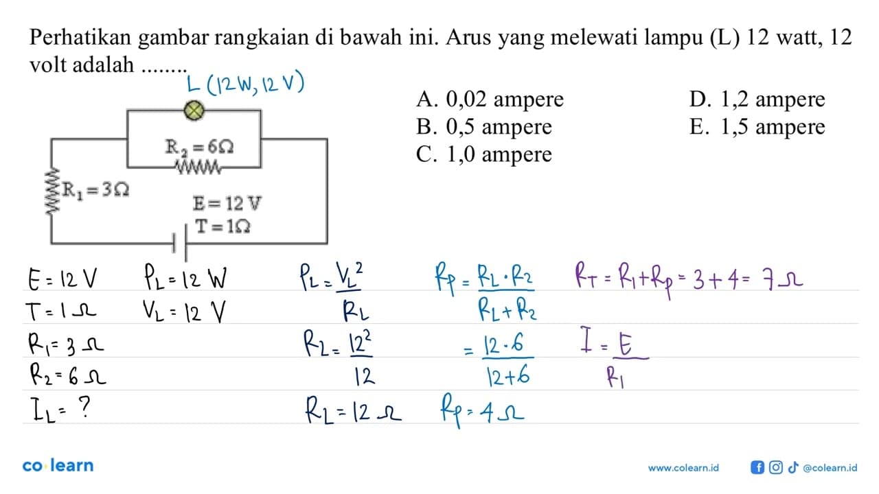 Perhatikan gambar rangkaian di bawah ini. Arus yang