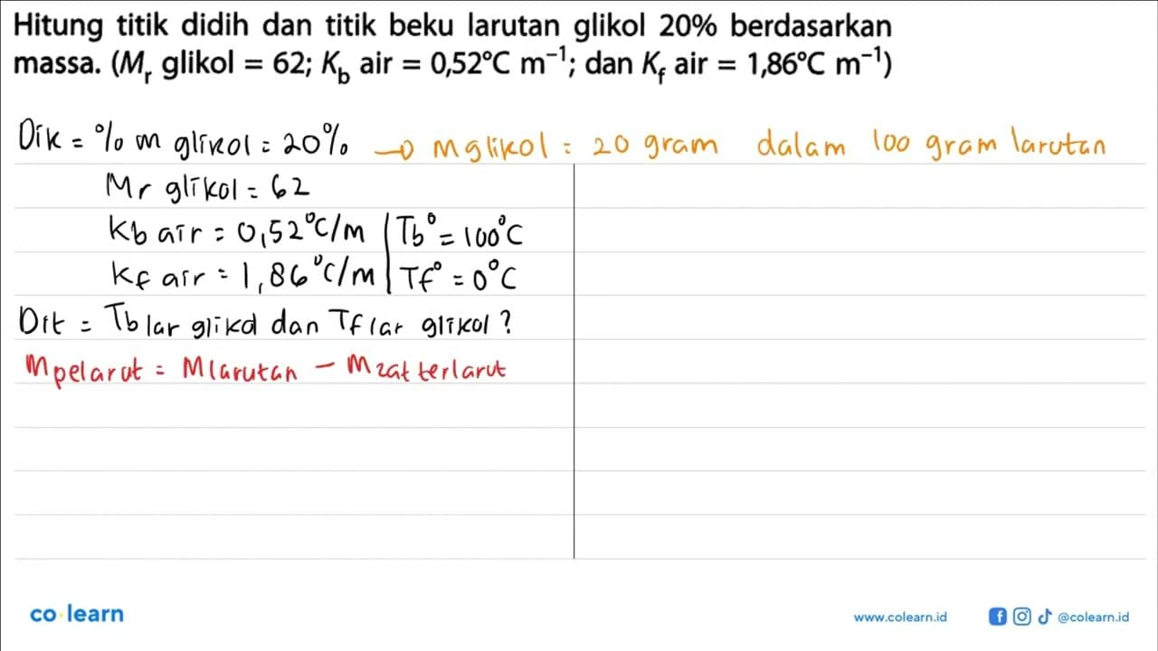 Hitung titik didih dan titik beku larutan glikol 20%