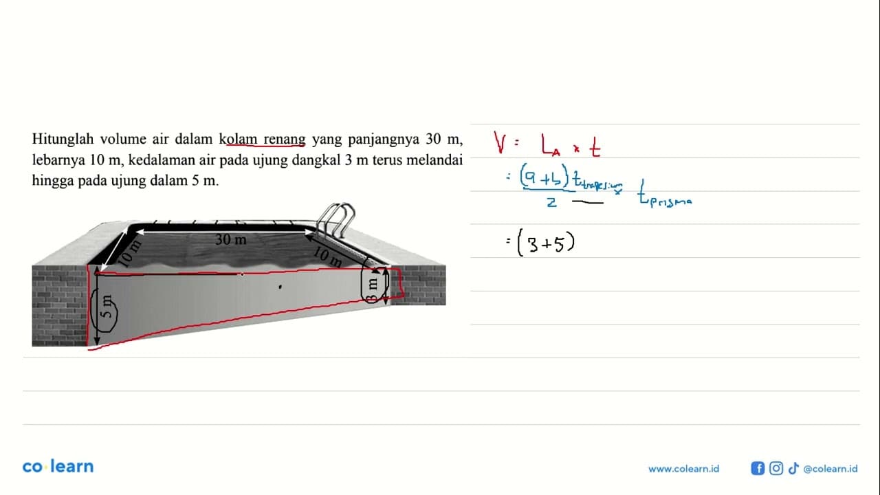 Hitunglah volume air dalam kolam renangyang panjangnya 30