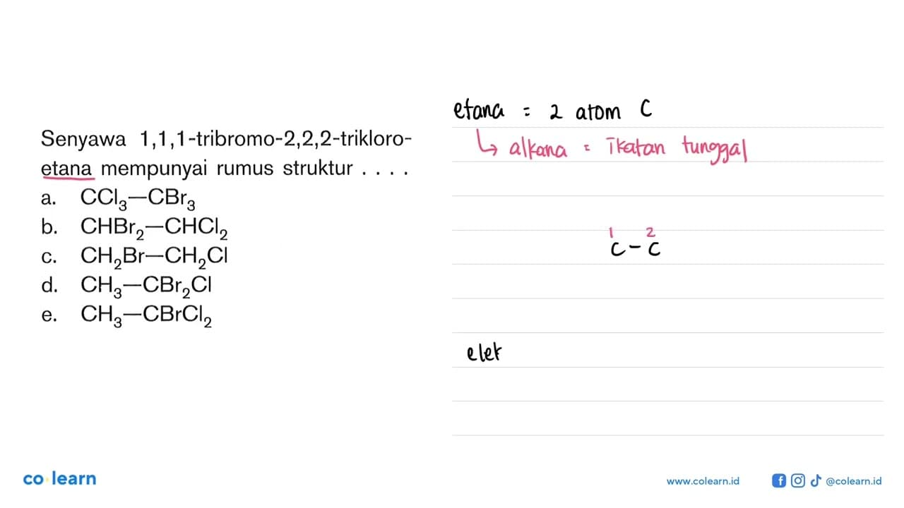 Senyawa 1, 1, 1 -tribromo-2, 2, 2 - trikloroetana mempunyai