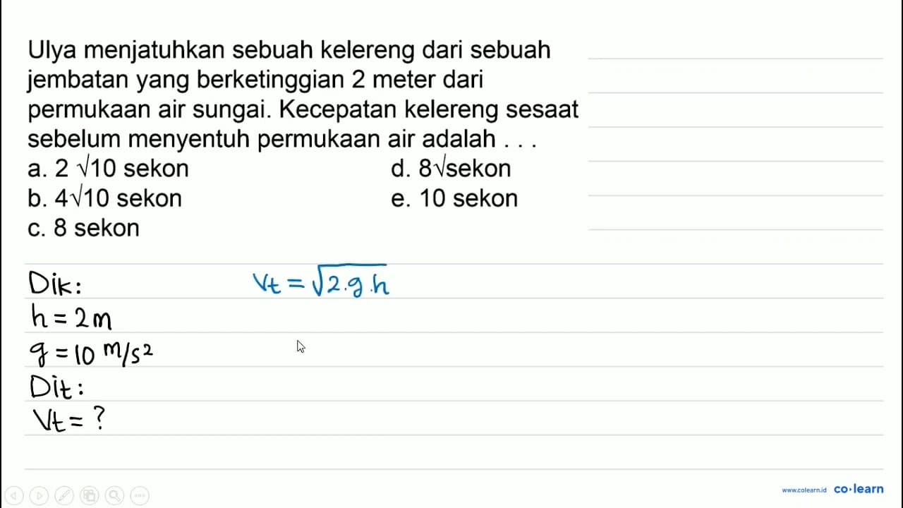 Ulya menjatuhkan sebuah kelereng dari sebuah jembatan yang