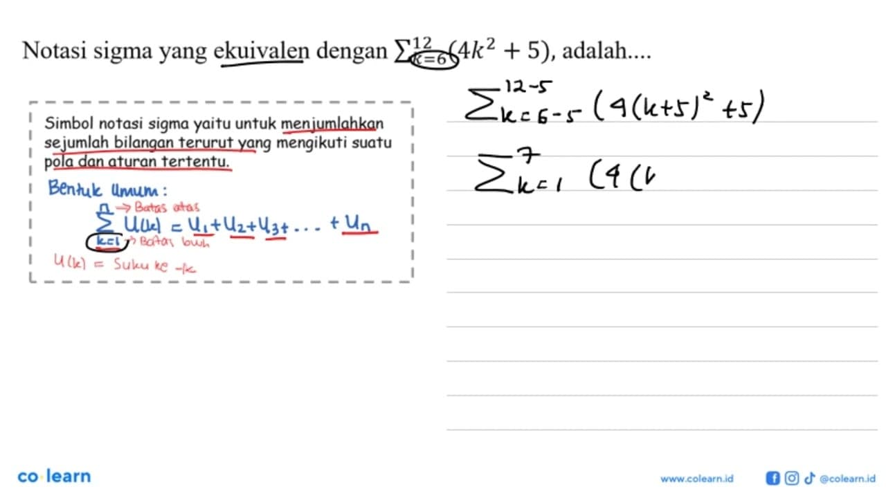 Notasi sigma yang ekuivalen dengan sigma k=6 12 (4k^2+5),