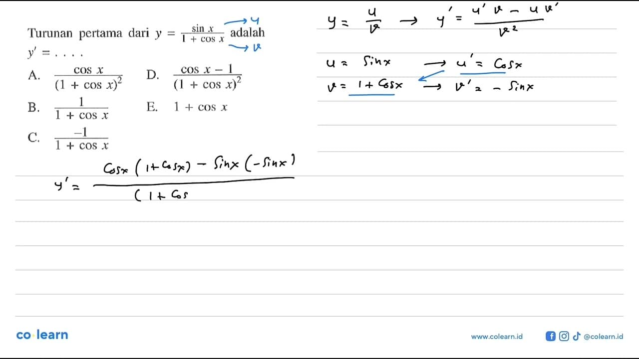 Turunan pertama dari y=sin x/(1+cos x)adalah y'=...