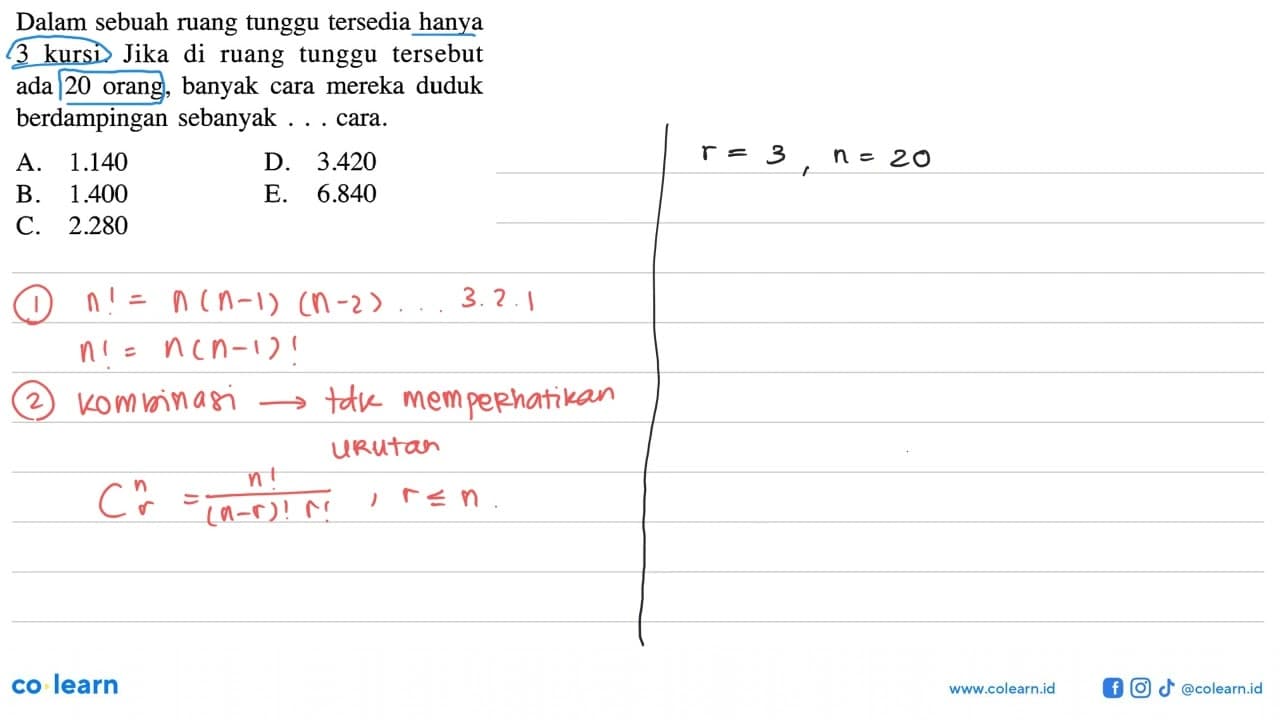 Dalam sebuah ruang tunggu tersedia hanya 3 kursi. Jika di