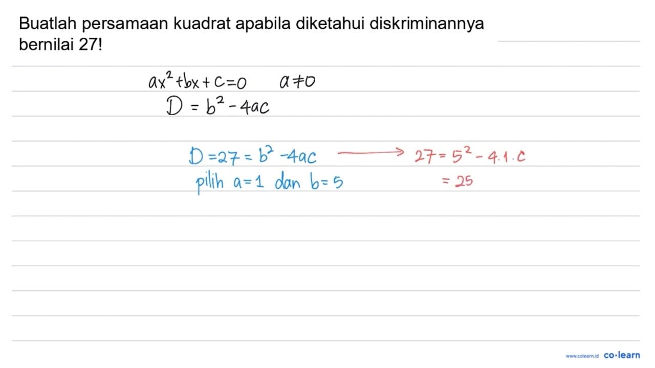 Buatlah persamaan kuadrat apabila diketahui diskriminannya