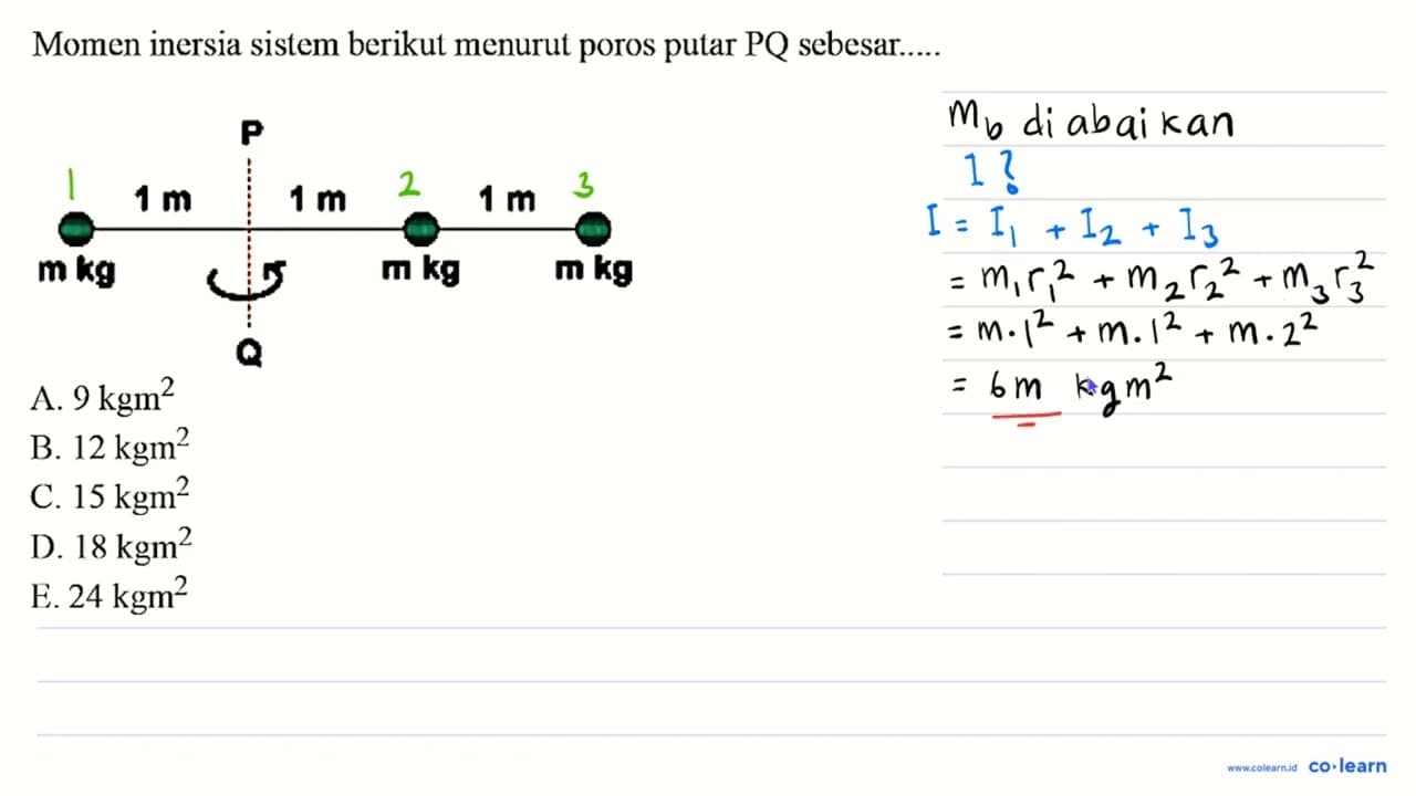 Momen inersia sistem berikut menurut poros putar PQ