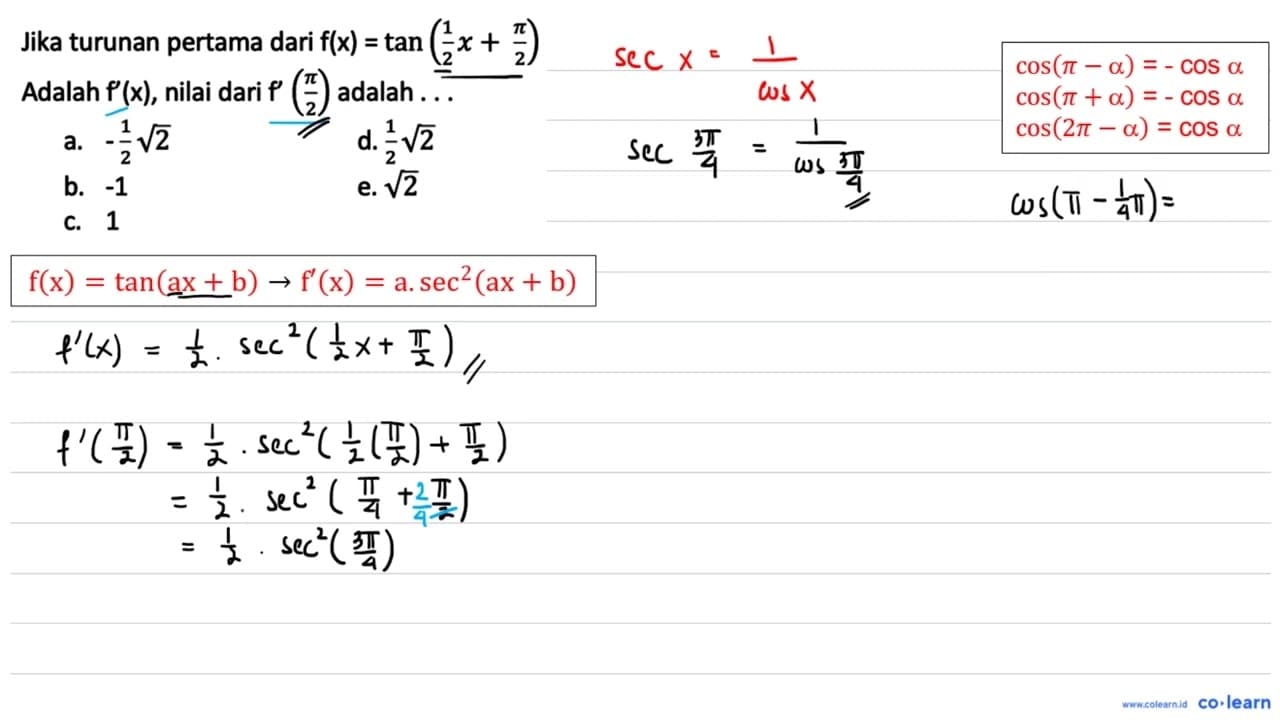 Jika turunan pertama dari f(x) = tan (1/2 x +pi/2) Adalah