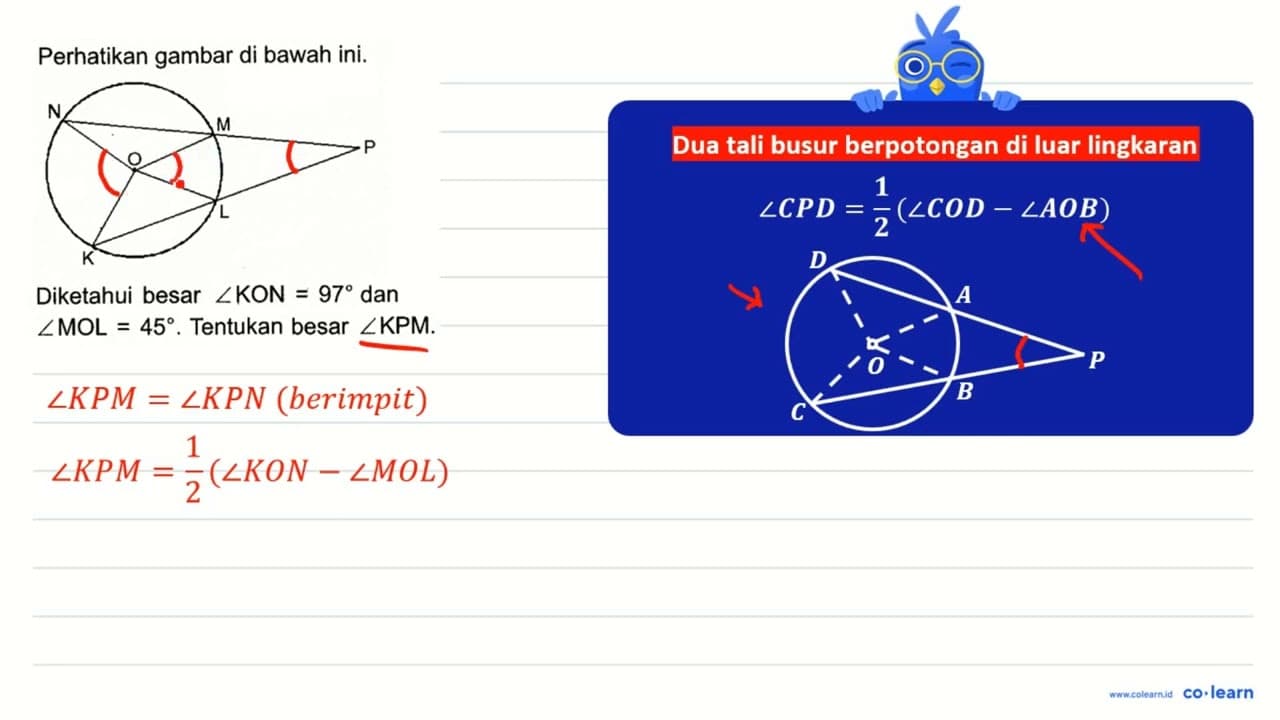 Perhatikan gambar di bawah ini. N M P O K L Diketahui besar