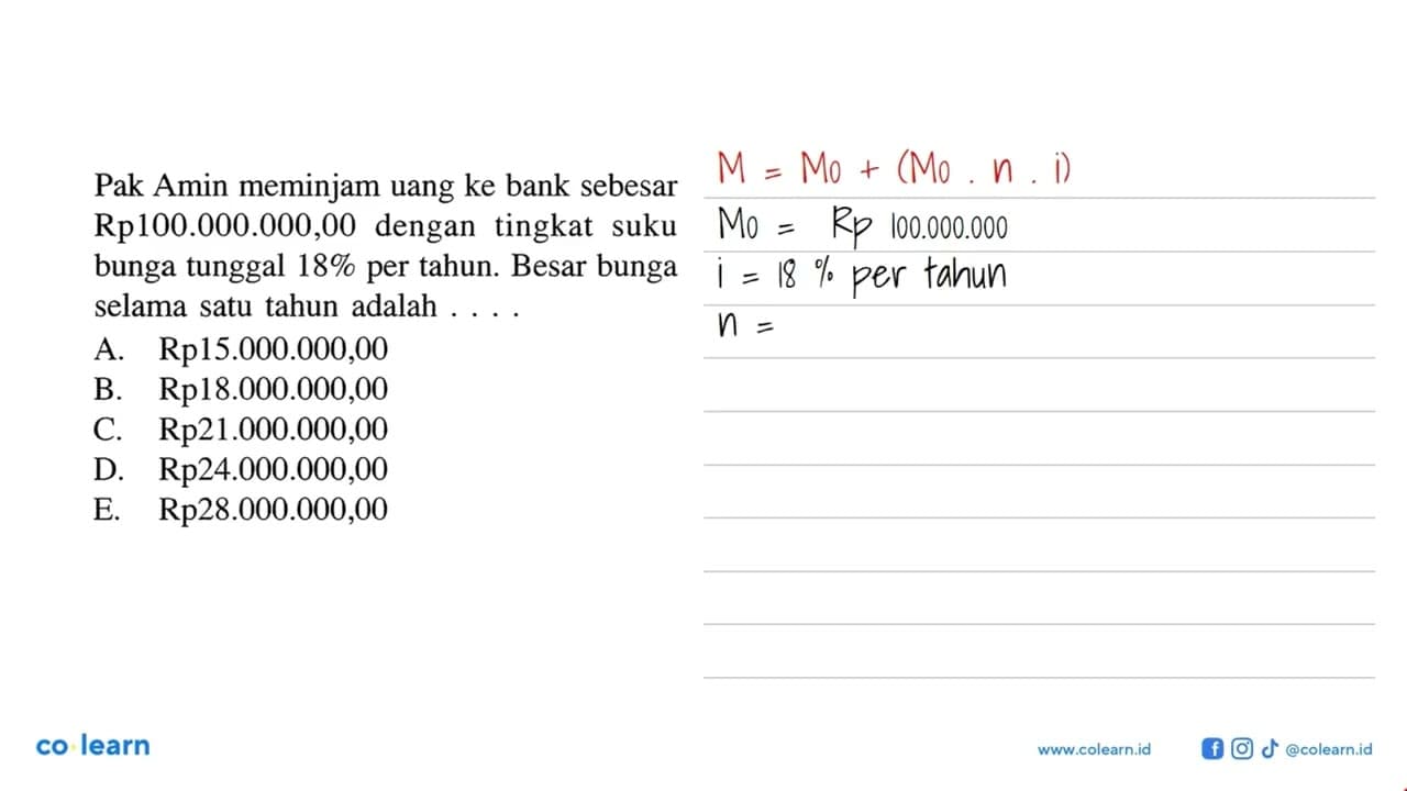 Pak Amin meminjam uang ke bank sebesar Rp100.000.000,00
