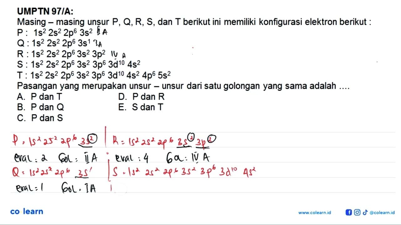 UMPTN 97/A: Masing-masing unsur P, Q, R, S, dan T berikut