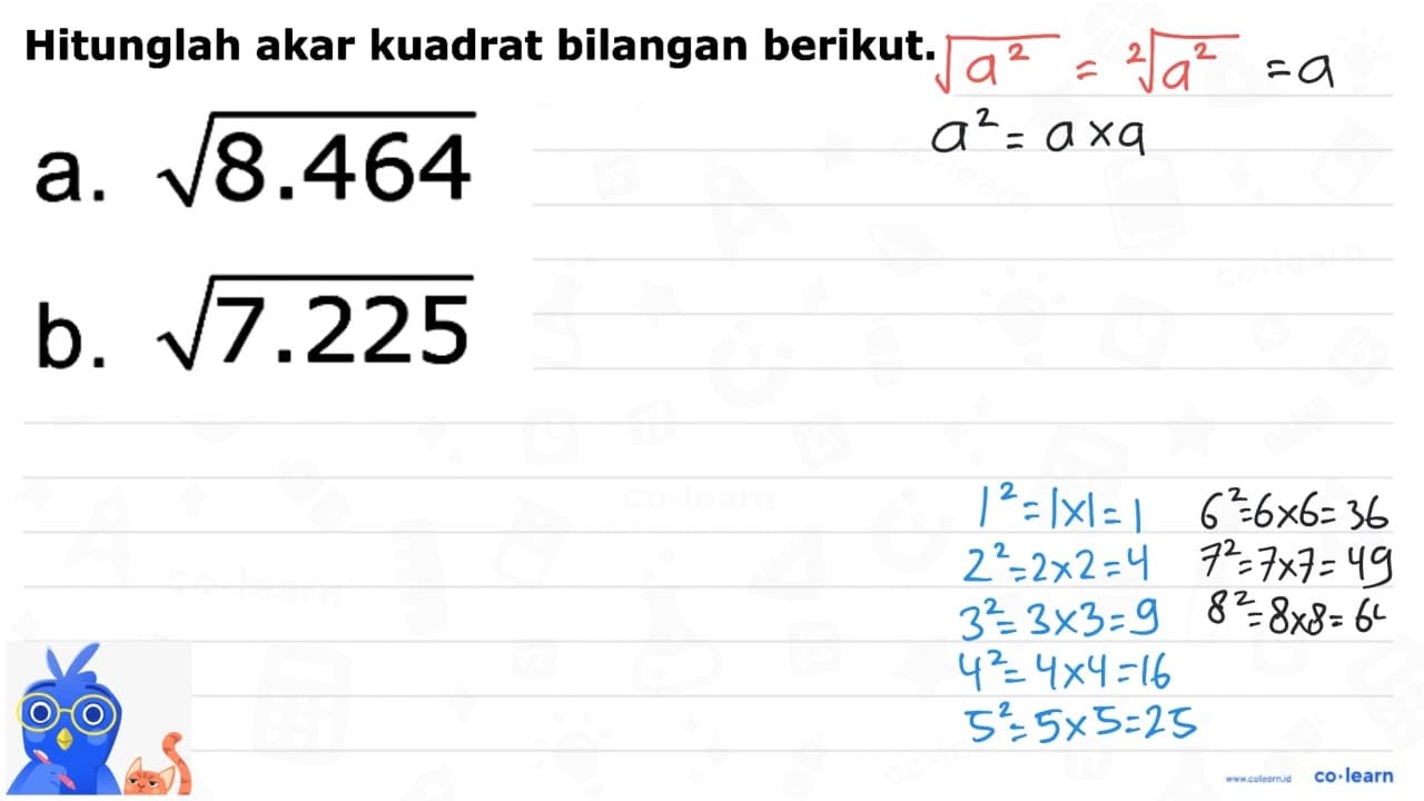 a. akar(8.464) b. akar(7.225)