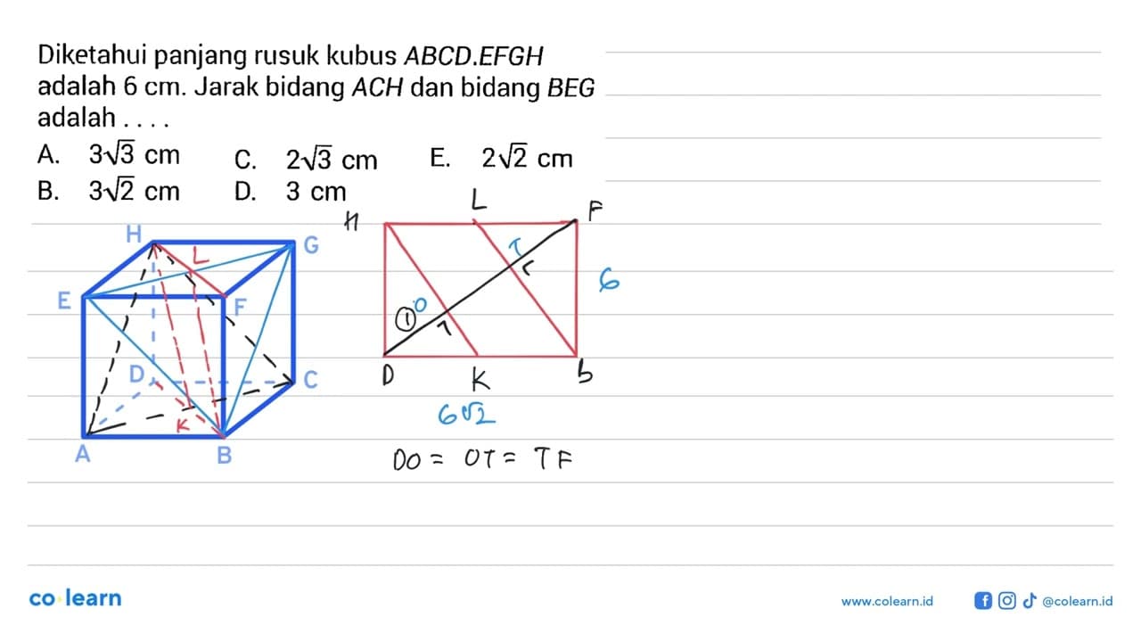 Diketahui panjang rusuk kubus ABCD.EFGH adalah 6 cm. Jarak