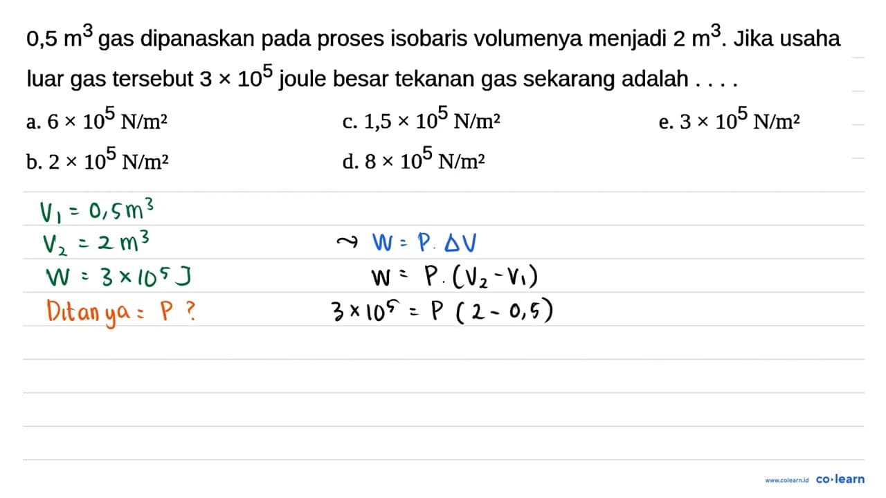 0,5 m^3 gas dipanaskan pada proses isobaris volumenya