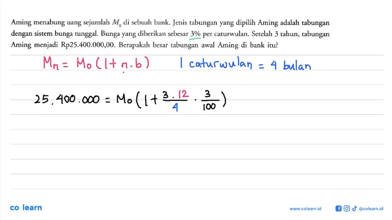 Aming menabung uang sejumlah M0 di sebuah bank. Jenis