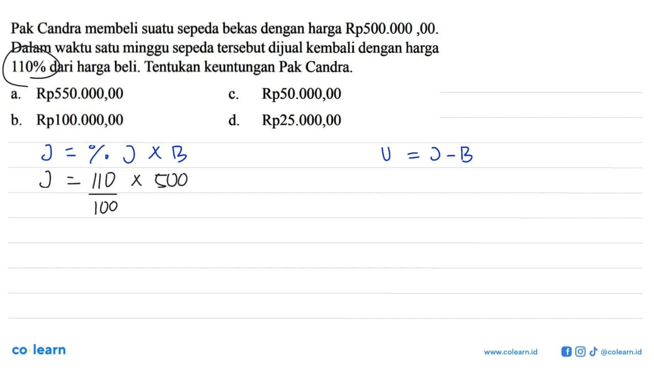 Pak Candra membeli suatu sepeda bekas dengan harga