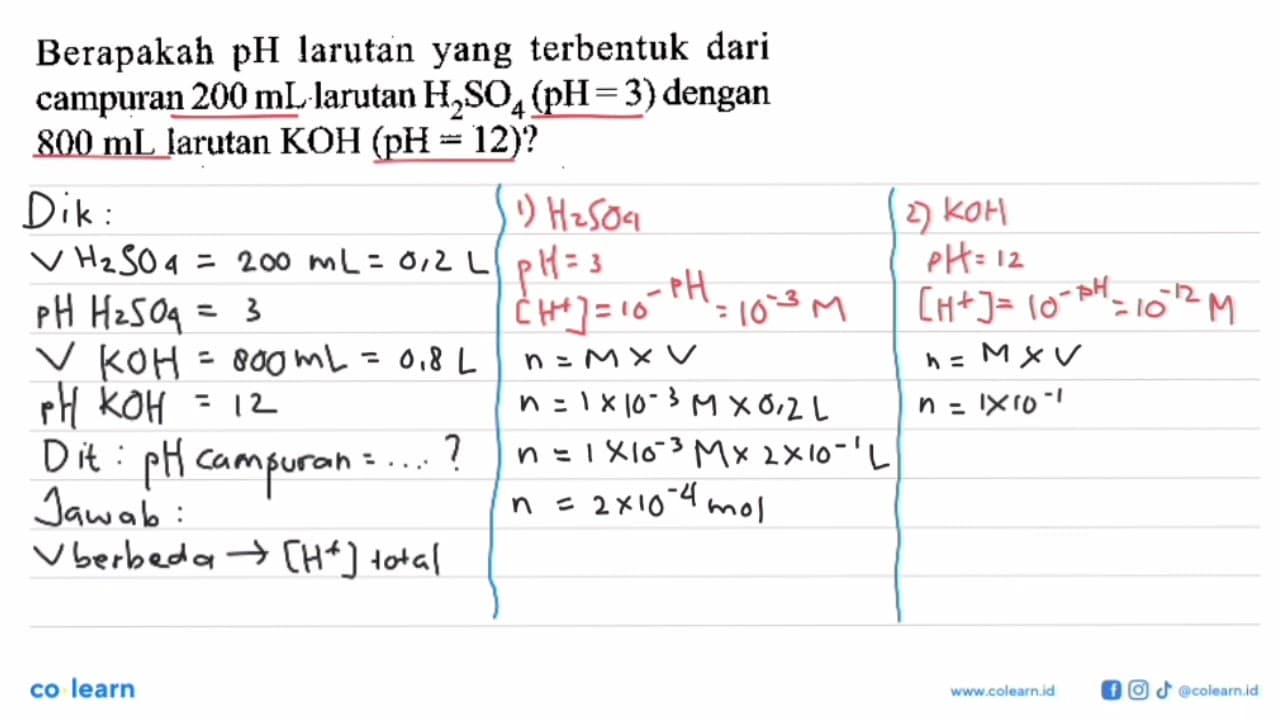 Berapakah pH larutan yang terbentuk dari campuran 200 mL