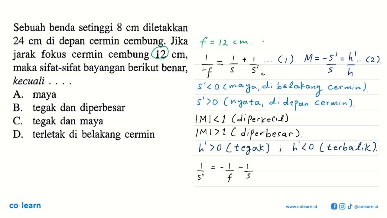 Sebuah benda setinggi 8 cm diletakkan 24 cm di depan cermin