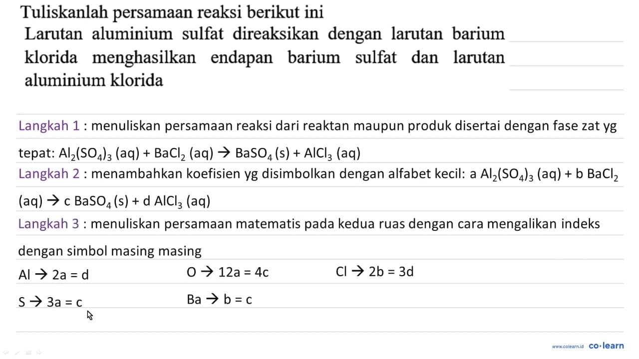 Tuliskanlah persamaan reaksi berikut ini Larutan aluminium