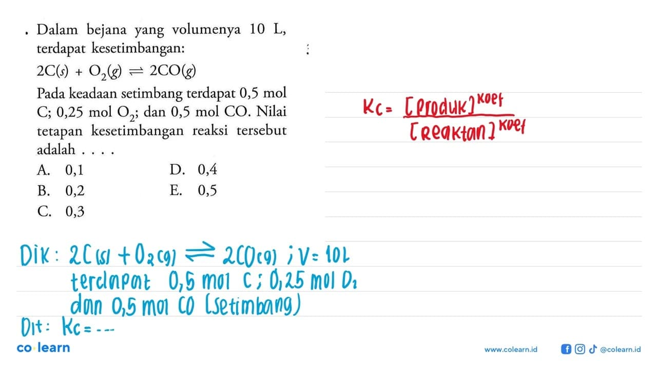 Dalam bejana yang volumenya 10 L, terdapat kesetimbangan:2