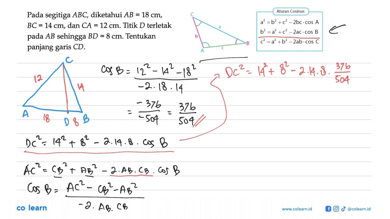 Pada segitiga ABC, diketahui AB=18 cm ,BC=14 cm, dan CA=12