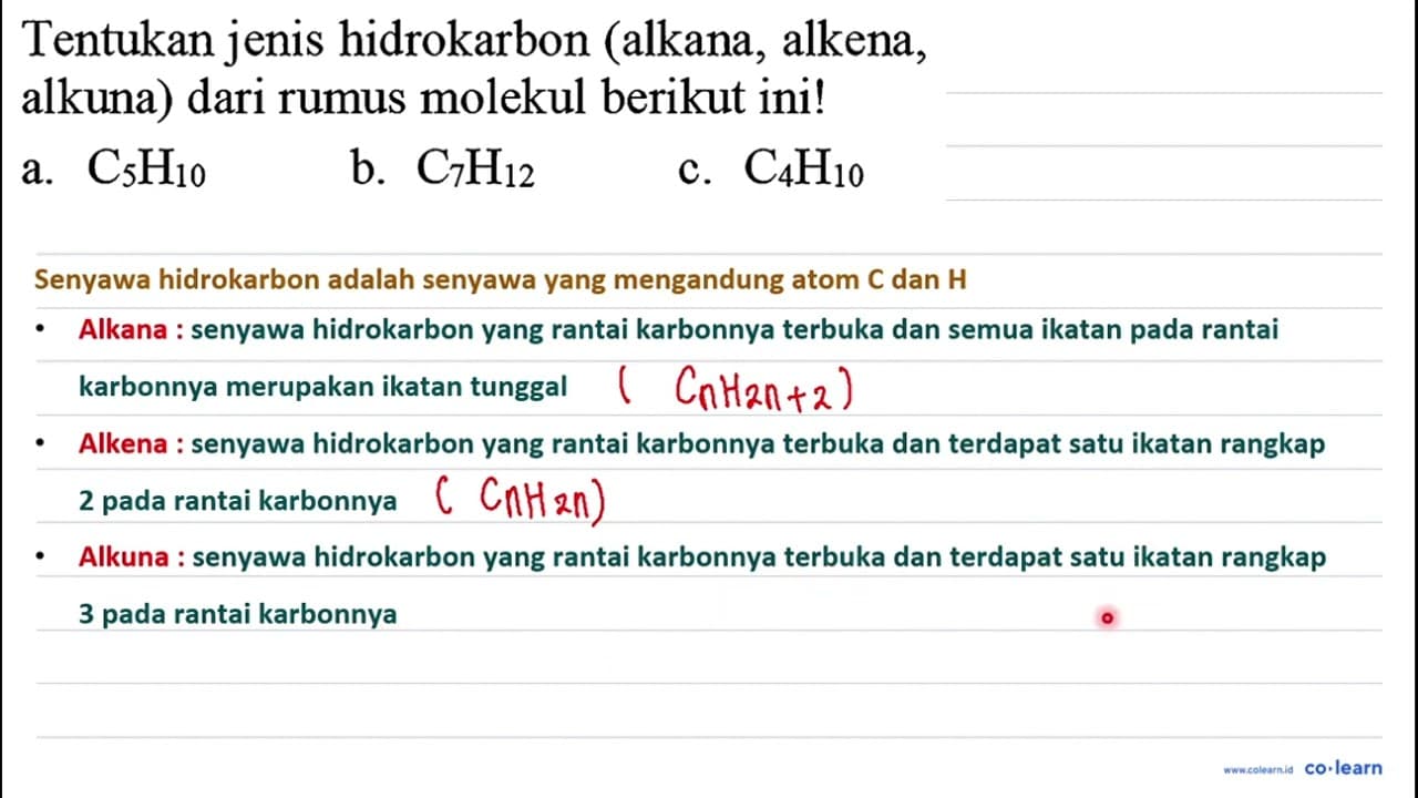 Tentukan jenis hidrokarbon (alkana, alkena, alkuna) dari