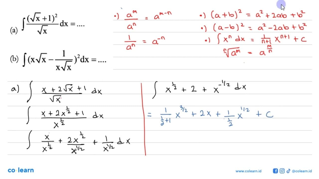 (a) integral ((akar(x)+1)^2)/akar(x) dx=... (b) integral (x