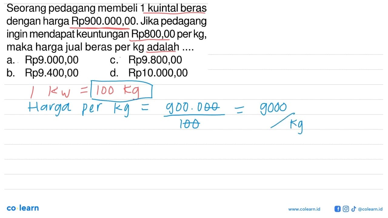 Seorang pedagang membeli 1 kuintal beras dengan harga