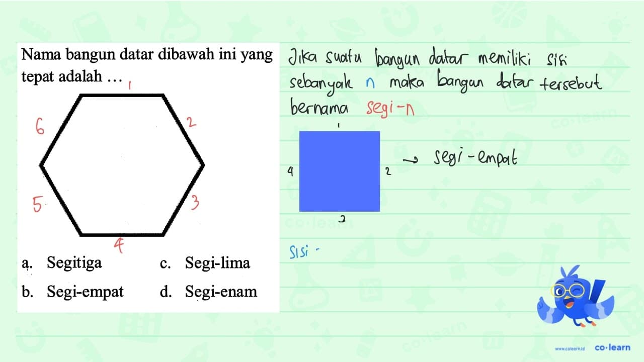 Nama bangun datar dibawah ini yang tepat adalah ...