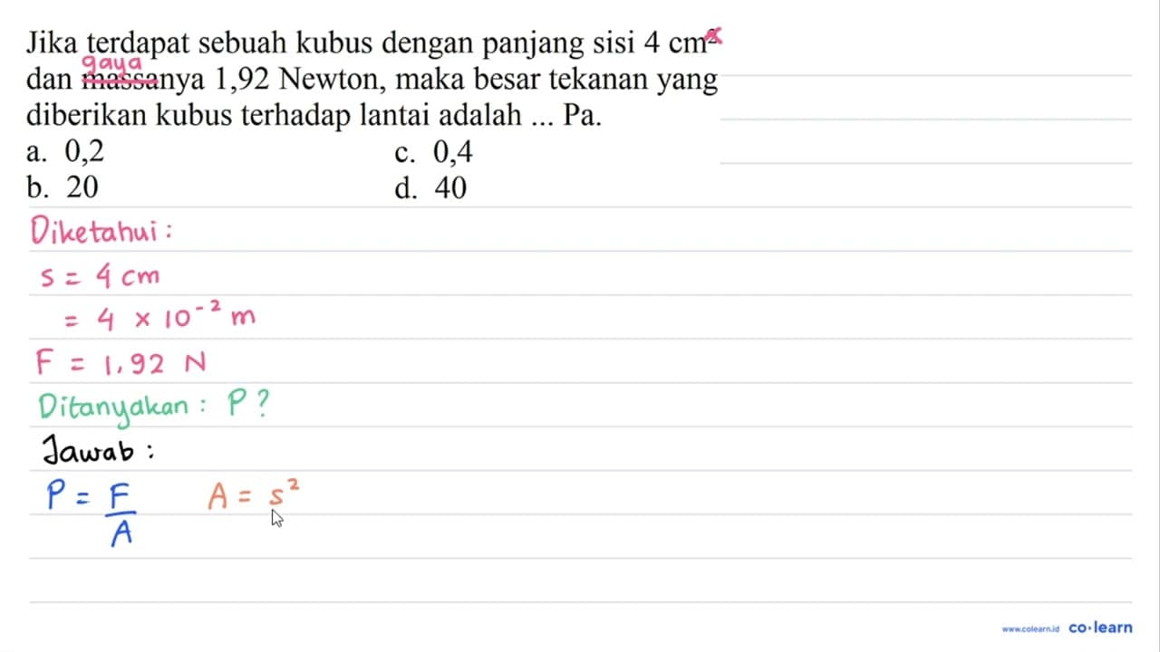 Jika terdapat sebuah kubus dengan panjang sisi 4 cm^(2) dan