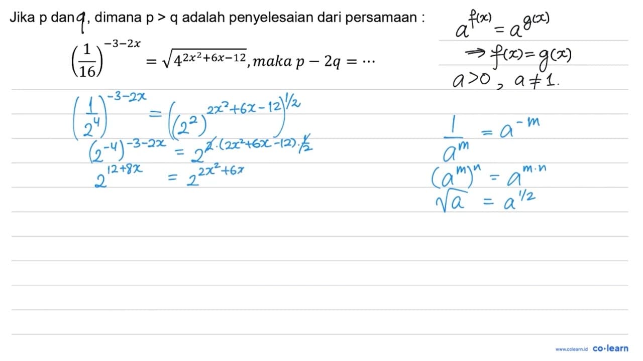 Jika p dan 1, dimana p>q adalah penyelesaian dari persamaan