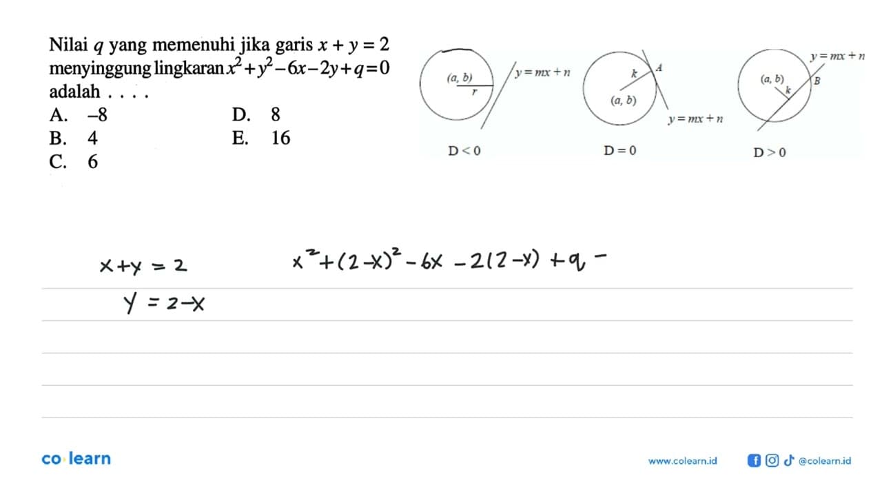 Nilai q yang memenuhi jika garis x+y=2 menyinggung