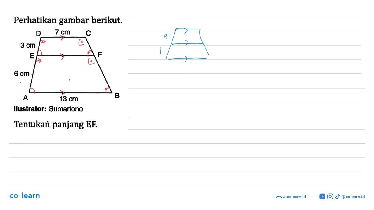 Perhatikan gambar berikut. D 7 cm C 3 cm E F 6 cm A 13 cm