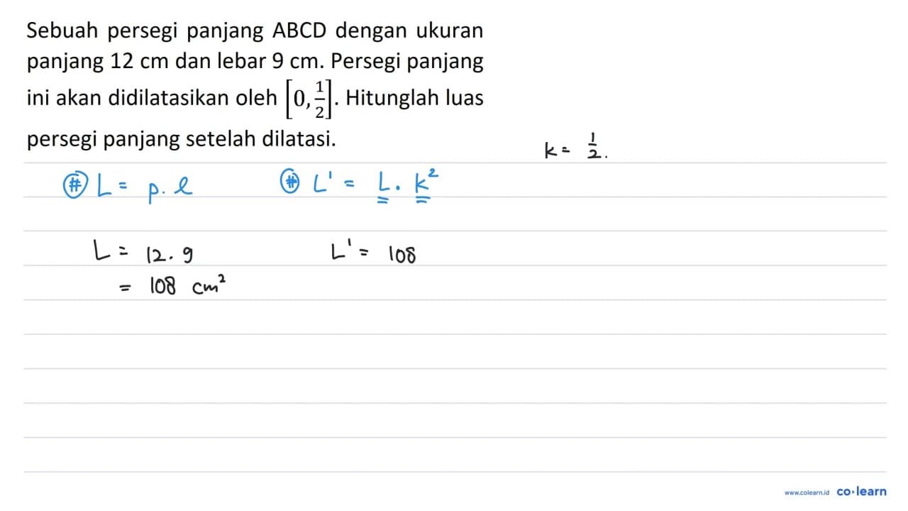 Sebuah persegi panjang A B C D dengan ukuran panjang 12 cm