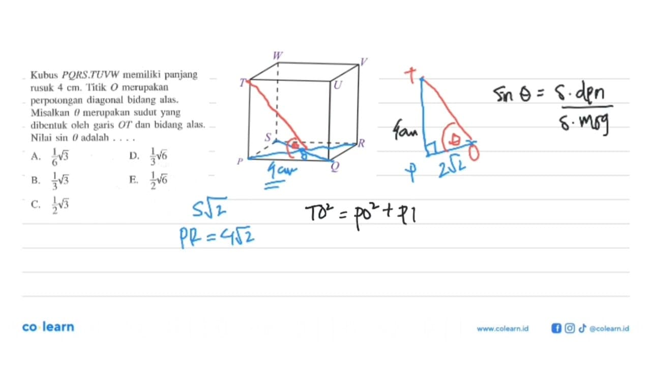 Kubus PQRS.TUVW memiliki panjang rusuk 4 cm. Titik O