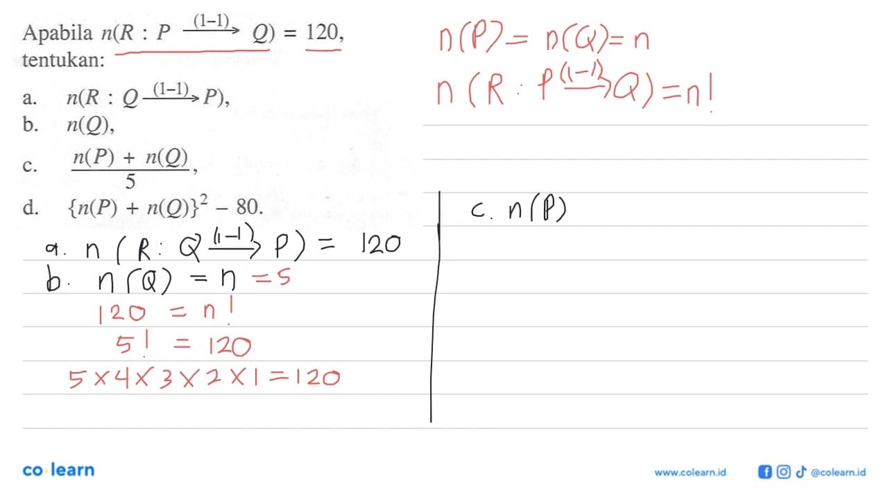 Apabila n(R : P (1-1) Q) = 120, tentukan: a. n(R : Q (1-1)