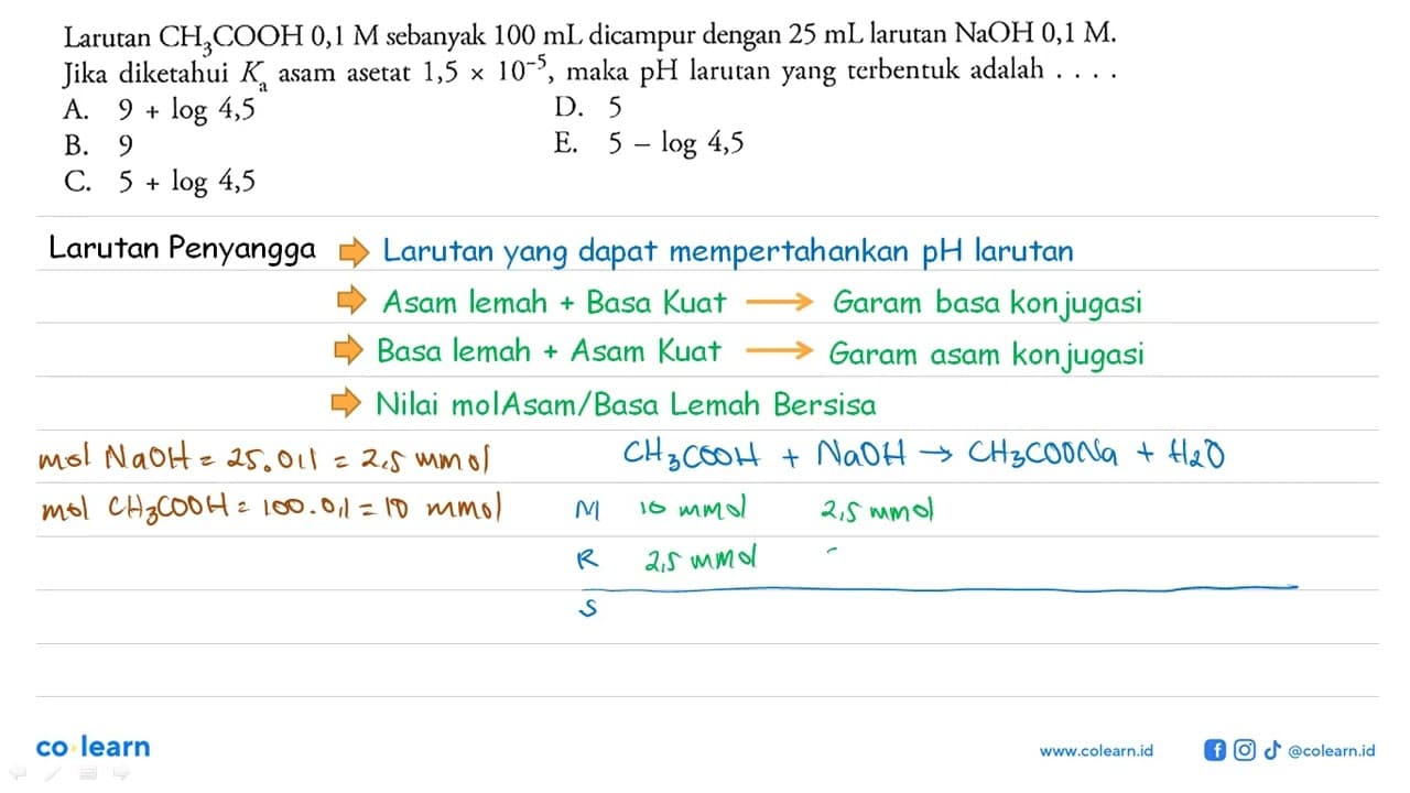 Larutan CH3 COOH 0,1 M sebanyak 100 mL dicampur dengan 25