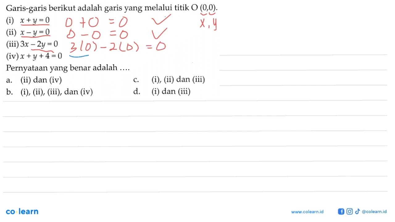 Garis-garis berikut adalah garis yang melalui titik O(0,0).